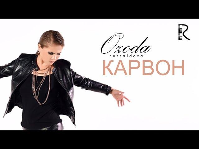 Ozoda Nursaidova - Karvon | Озода Нурсаидова - Карвон