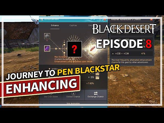 Journey to PEN Blackstar Enhancing - Episode 8 | Black Desert