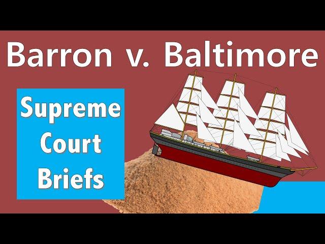 The Supreme Court Case that Defined States' Rights | Barron v. Baltimore