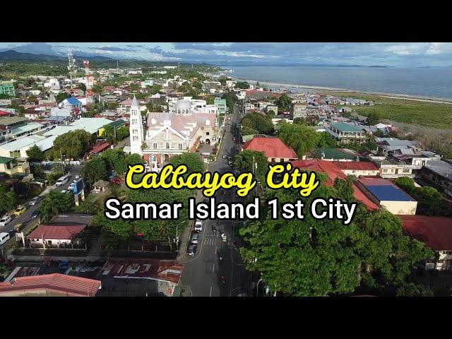 Calbayog City the First City in Samar Island