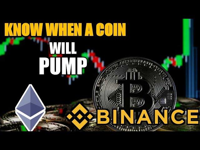 How to Know When a Coin will Pump on Binance