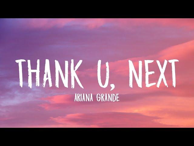 Ariana Grande - thank u, next (Lyrics) 