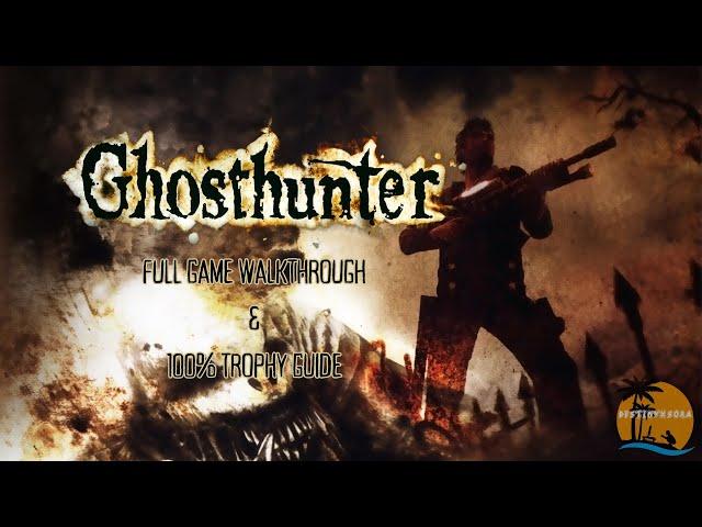 Ghosthunter (PS5/PS4) Full Game Walkthrough & 100% Trophy Guide [Part 1 of 2]