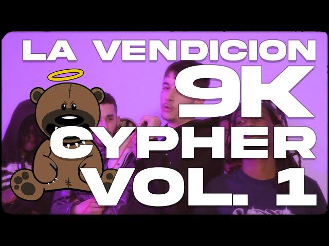 LA VENDICION 9K CYPHER 1.0 | GlorySixVain, La Yeezi, Autotune Angel, Alejandro Fierro, CTDS