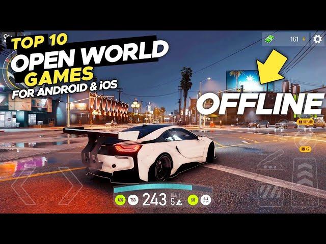 TOP 10 New Offline Realistic Open World Games That Run on Any Phone • Android & iOS 2025