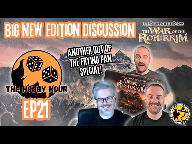 The Hobby Hour E21 | MESBG The War Of The Rohirrim Review