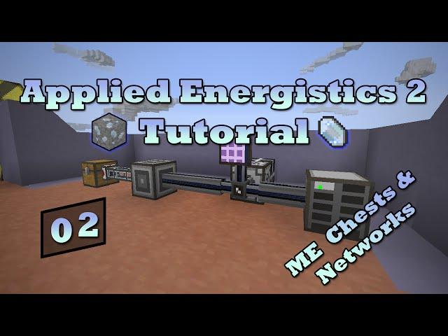 Applied Energistics 2 Tutorial - Episode 2 - ME Chests & Networks