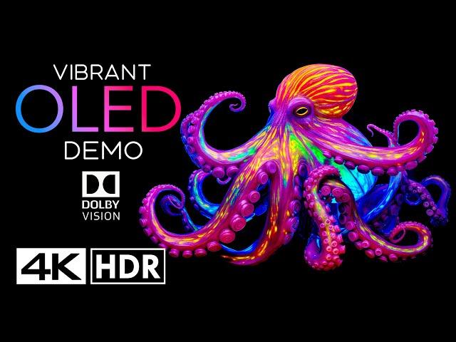 Vibrant OLED Demo 4K 60fps HDR Dolby Vision - (4K Video) Dolby Atmos