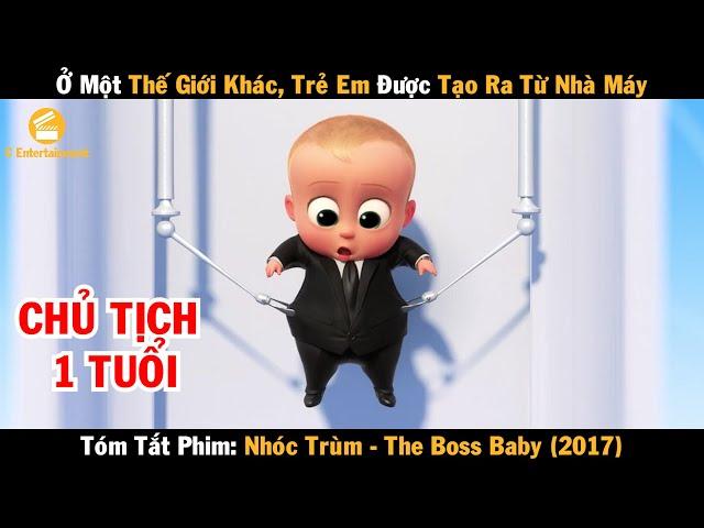 Review phim Ở một thế giới khác trẻ em được tạo ra từ nhà máy | Nhóc Trùm | Boss Baby