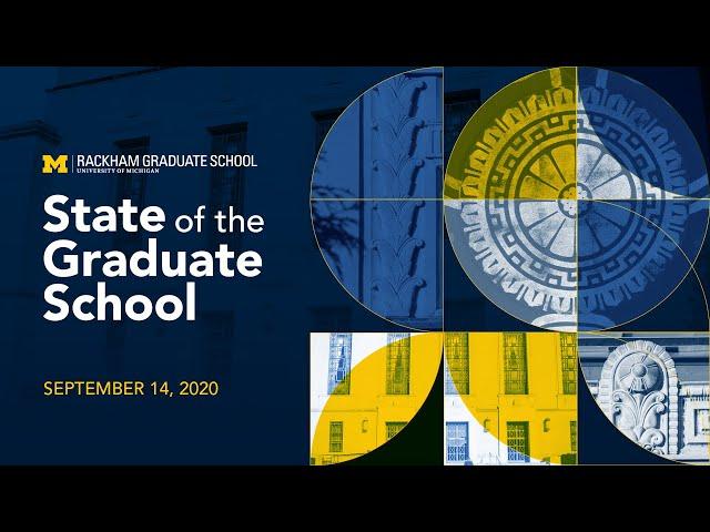 Rackham Graduate School, State of the Graduate School, 2020