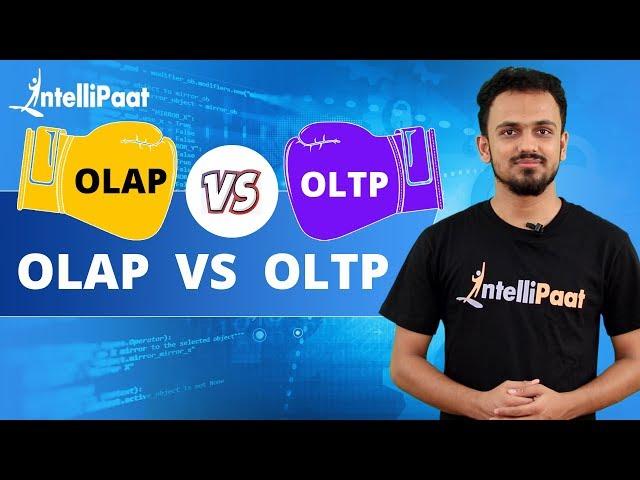 OLAP vs OLTP | Online Transaction Processing vs Online Analytical Processing | Intellipaat