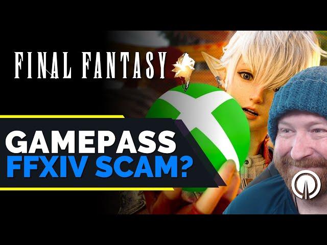 Is Final Fantasy 14 GamePass a SCAM? Final Fantasy 7 Remake Never Coming to Xbox | My Thoughts