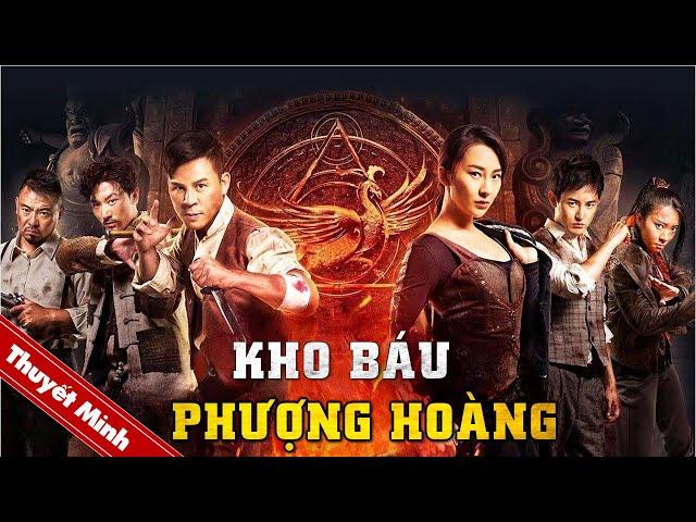 KHO BÁU PHƯỢNG HOÀNG | Siêu Phẩm Phim Chiếu Rạp Hành Động Cực Đỉnh | PHIM LẺ THUYẾT MINH