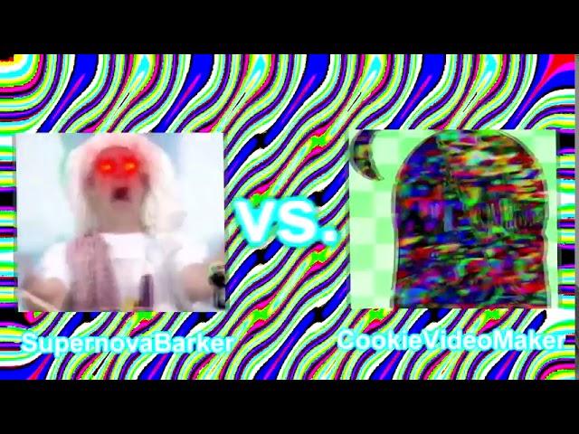 SupernovaBarker vs. CookieVideoMaker intro