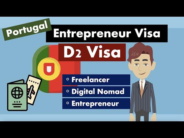 Portugal D2 Visa | Entrepreneur Visa | Startup Visa