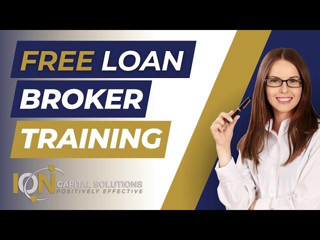 How To Be A Business Loan Broker   |  FREE Training!!!