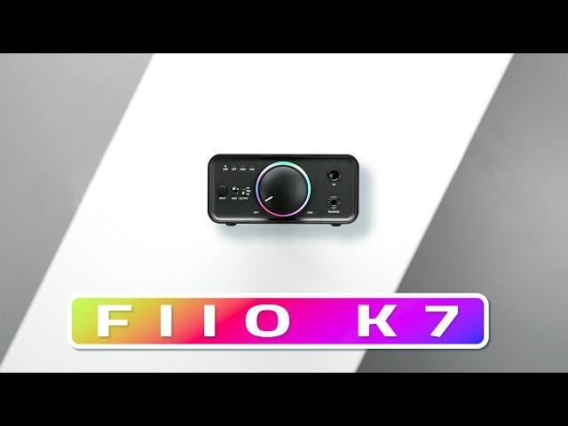 BUDGET, BALANCED, BETTER! - FiiO k7 Review