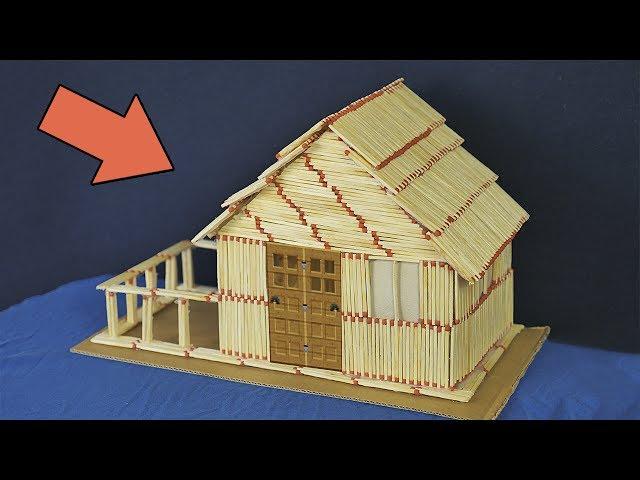 HOW TO MAKE MATCHES HOUSE