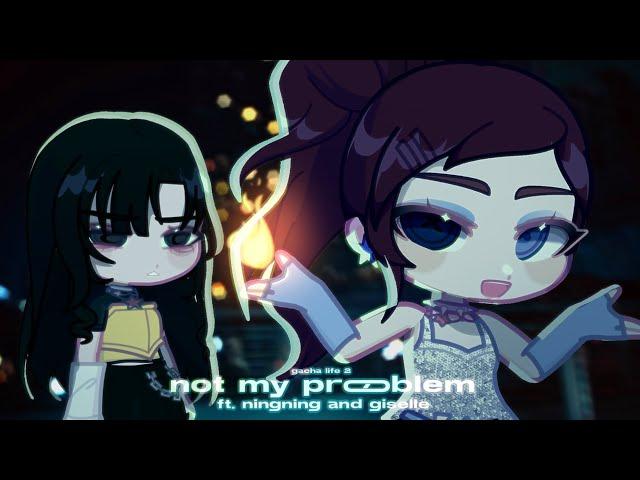  “ THAT’S JUST NOT MY PROBLEM “ [GL2] || AESPA  ˖°.