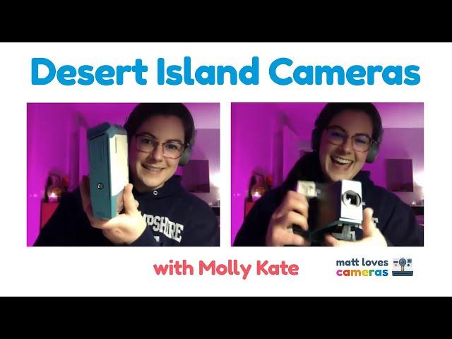 Desert Island Cameras with Molly Kate / Eclectachrome