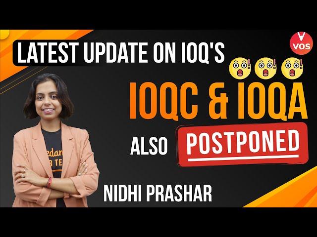 IOQC & IOQA Postponed | Latest Update By HBCSE on IOQ's | Complete Details By Nidhi Mam | VOS