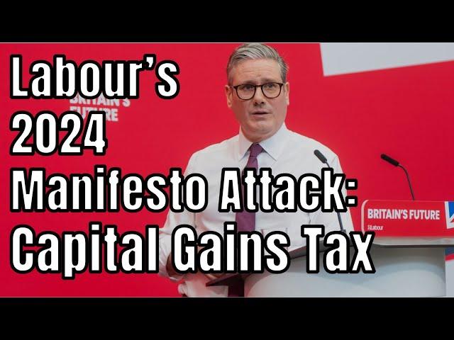 What are the Labour Party Capital Gains Tax Potential Increases?