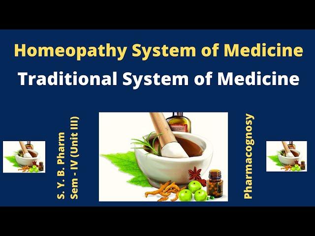 Homeopathy system of medicine I Indian System of Medicine I Traditional system of medicine