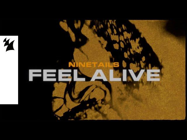 Ninetails - Feel Alive (Official Lyric Video)