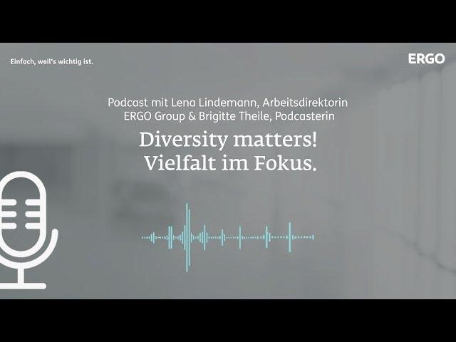 Diversity Matters: Neuer Podcast zum 12. Deutschen Diversity-Tag | ERGO