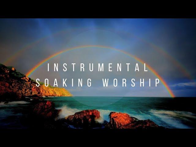 Overcoming fear / Instrumental Worship / Soaking in His Presence