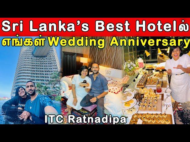 Rs 110,000/- க்கு Colomboல் Luxury Hotel Stay எப்படி இருந்தது?  | ITC Ratnadipa | Crazy Pair