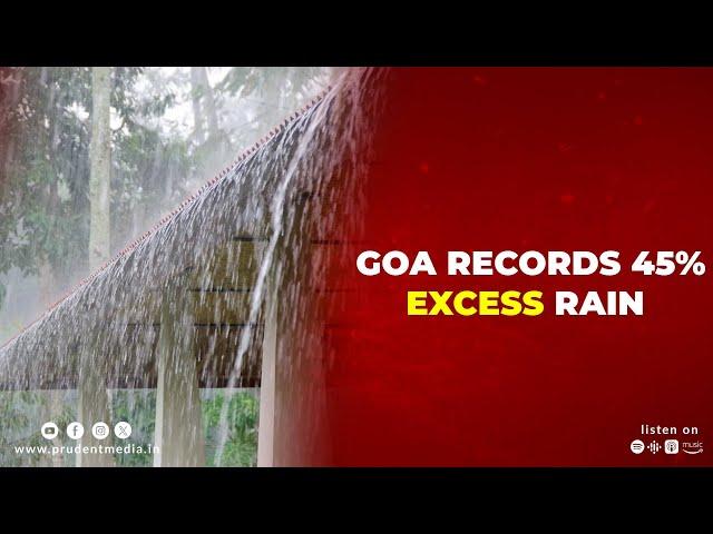 Goa Records 45% Excess Rain