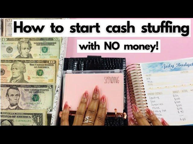 CASH STUFFING FOR BEGINNERS | How To Start Cash Stuffing With NO Money | LOW CASH STUFFING | July #2