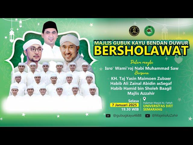 [LIVE] MAJELIS RINDU ROSUL (PRA ACARA) MAJLIS GUBUK KAYU BERSHOLAWAT BERSAMA AZZAHIR - UNIV. IVET