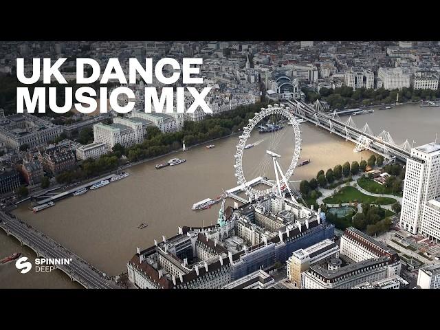 UK Dance Music Mix - Spinnin’ Deep