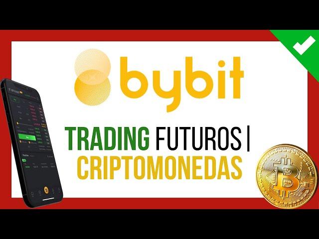️ Aprende TRADING en FUTUROS de CRIPTOMONEDAS Desde Cero en BYBIT ️【 Tutorial Paso a Paso 】