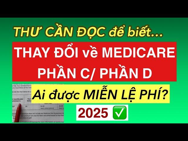 #823] THƯ CẦN ĐỌC ĐỂ BIẾT THAY ĐỔI của MEDICARE PHẦN C / D NĂM 2025.