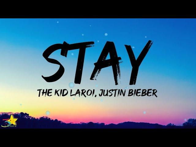 The Kid LAROI, Justin Bieber - Stay (Lyrics)