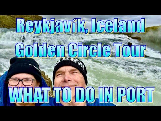 Golden Circle Tour - Reykjavík, Iceland - What to Do on Your Day in Port