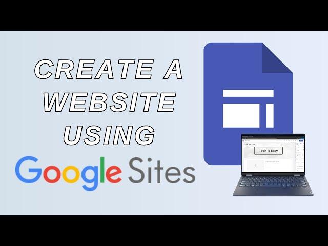 How To Use Google Sites in 2024 | Create Website for FREE