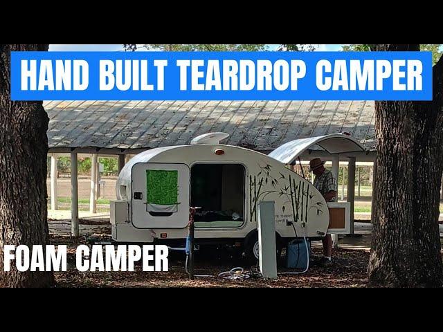 StyroFoam Teardrop Camper - Lone Star Tear Jerker Gathering at Lake Whitney State Park