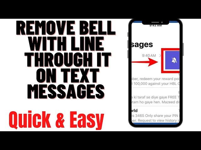 HOW TO REMOVE BELL WITH LINE THROUGH IT ON TEXT MESSAGES ON IPHONE