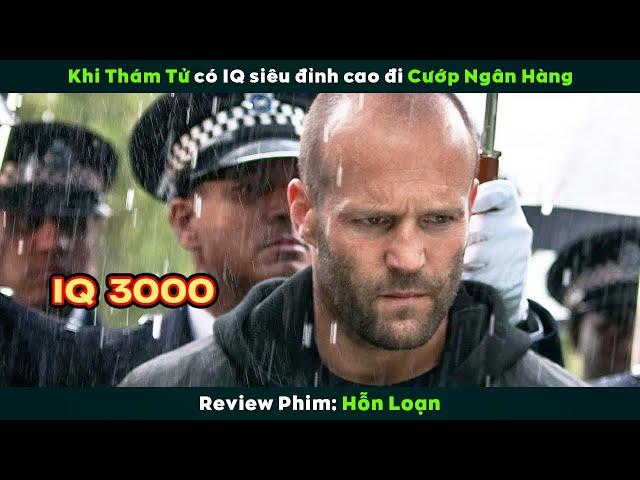 [Review Phim] Khi Thám Tử IQ 3000 Đi Cướp Ngân Hàng | Jason Statham