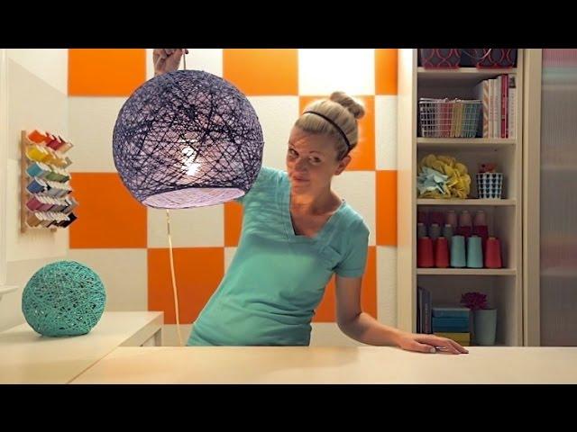 How to make a lampshade, lanterns, and yarn globes