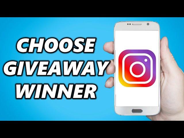 How to Pick a Winner for Instagram Giveaway (For Free)