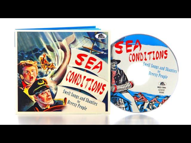 Various - Bear Family Records -Sea Conditions - Swell Songs And Shanties for Breezy People (CD)