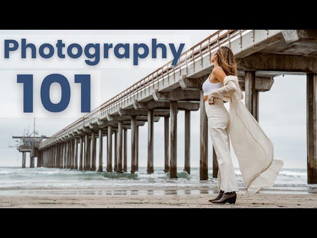 Photography 101 - A Breakdown of the Basics of Photography