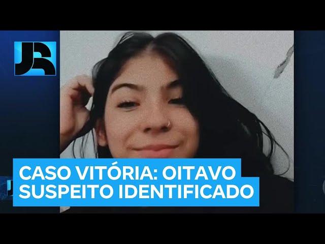 Caso Vitória: polícia identifica oitavo suspeito de participar do assassinato da adolescente em SP