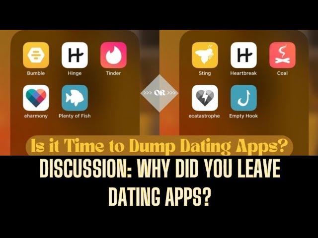 Part 2: Women Going their Own Way: Women Share Dating App Nightmares