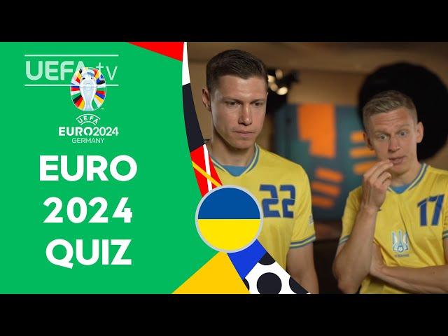 Ukraine EURO 2024 QUIZ ft. ZINCHENKO & MATVIYENKO